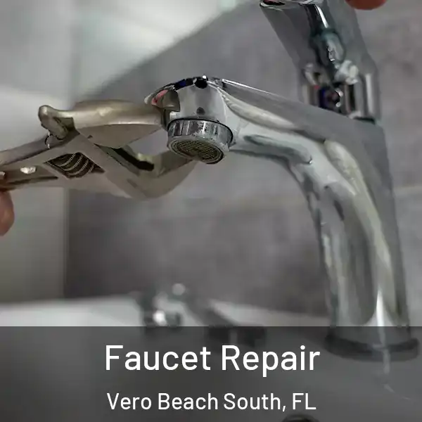  Faucet Repair Vero Beach South, FL