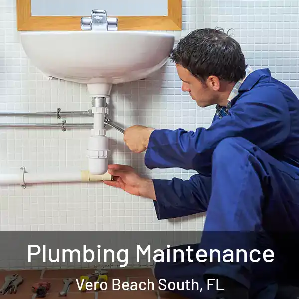  Plumbing Maintenance Vero Beach South, FL