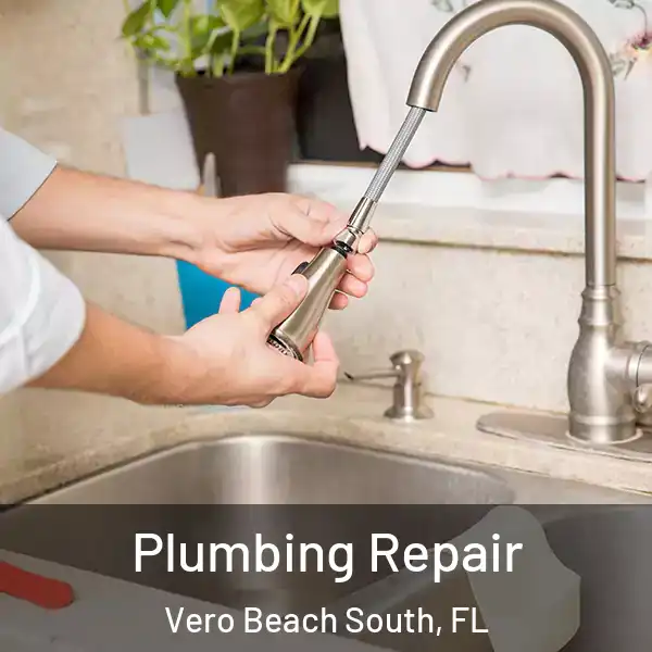 Plumbing Repair Vero Beach South, FL