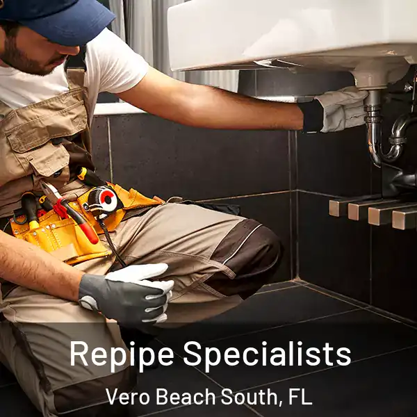  Repipe Specialists Vero Beach South, FL
