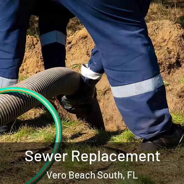  Sewer Replacement Vero Beach South, FL