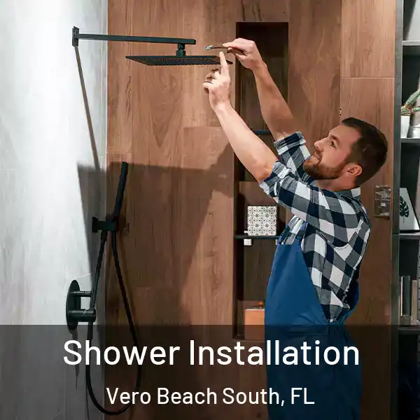  Shower Installation Vero Beach South, FL
