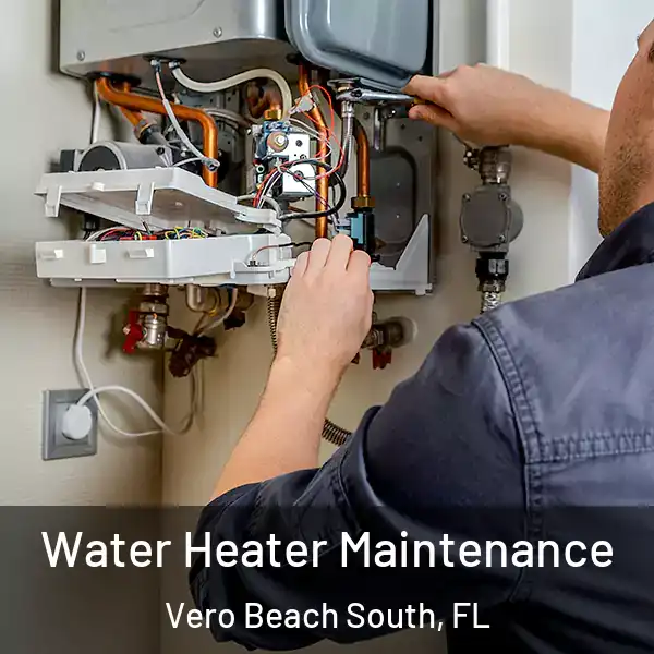  Water Heater Maintenance Vero Beach South, FL